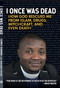 I Once Was Dead by Cedric Kanana, 9781594528538
