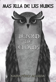 Más allá de las nubes / Beyond the Clouds (Spanish Edition) by Kaira Pérez Aguada, 9780895562951