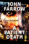 A Patient Death (An Émile Cinq-Mars Novel) by John Farrow, 9781550969856