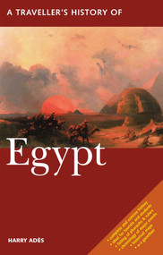 A Traveller's History of Egypt - 9781623717582 by Harry Adès, 9781623717582
