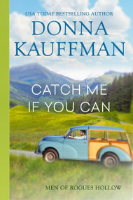 Catch Me If You Can - 9781420149920 by Donna Kauffman, 9781420149920