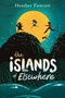 The Islands of Elsewhere by Heather Fawcett, 9780593530528