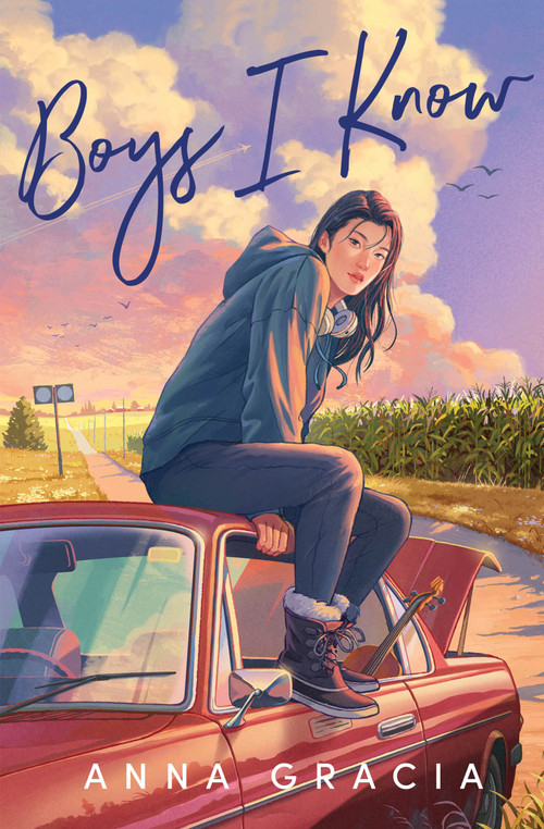 Boys I Know - 9781682635629 by Anna Gracia, 9781682635629