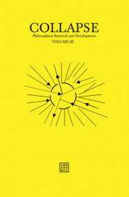Collapse, Volume 3 (Unknown Deleuze) by Robin Mackay, 9780956775054