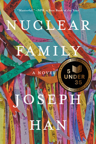 Nuclear Family (A Novel) - 9781640095946 by Joseph Han, 9781640095946