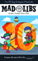 I'm 10, Say It Again Mad Libs (World's Greatest Word Game) by Jack Monaco, Mad Libs, 9780593658352