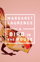 A Bird in the House by Margaret Laurence, 9780735252820