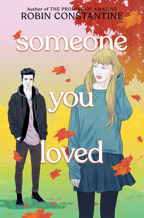 Someone You Loved by Robin Constantine, 9780062438867