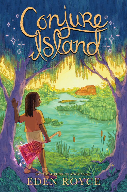 Conjure Island by Eden Royce, 9780062899613