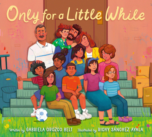 Only for a Little While (Spanish Edition) by Gabriela Orozco Belt, Richy Sánchez Ayala, 9780063206632