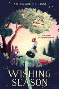 Wishing Season by Anica Mrose Rissi, 9780063258907