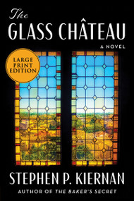 The Glass Château (A Novel) - 9780063322806 by Stephen P. Kiernan, 9780063322806