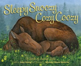 Sleepy Snoozy Cozy Coozy (A Book of Animal Beds) - 9781534110342 by Judy Young, Michael Glenn Monroe, Adam Weber, 9781534110342