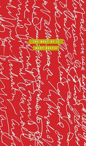 The Most of It by Mary Ruefle, 9781933517292