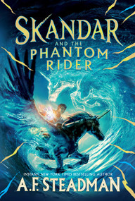 Skandar and the Phantom Rider by A.F. Steadman, 9781665912761