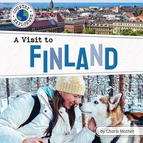 A Visit to Finland - 9798885094948 by Charis Mather, 9798885094948