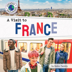 A Visit to France by Robin Twiddy, 9798885093736