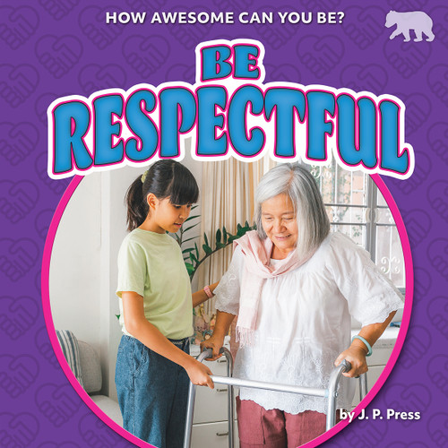 Be Respectful - 9798885094467 by J. P. Press, 9798885094467