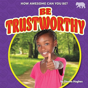 Be Trustworthy - 9798885093262 by Sloane Hughes, 9798885093262