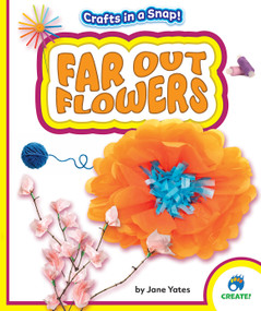 Far Out Flowers by Jane Yates, 9798885094399