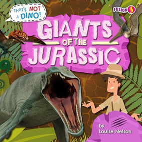 Giants of the Jurassic - 9798885093644 by Louise Nelson, 9798885093644