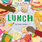 Lunch - 9798885093514 by Charis Mather, 9798885093514