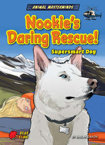 Nookie's Daring Rescue! (Supersmart Dog) - 9798885094337 by Sarah Eason, Ludovic Salle, 9798885094337