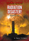 Radiation Disaster! (Chernobyl, 1986) by Nancy Dickmann, 9798885095150