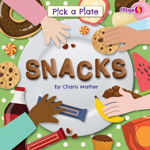 Snacks - 9798885093491 by Charis Mather, 9798885093491