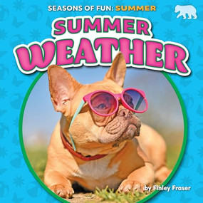Summer Weather by Finley Fraser, 9798885093316