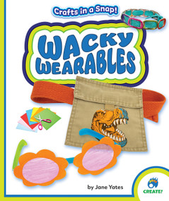 Wacky Wearables by Jane Yates, 9798885094412