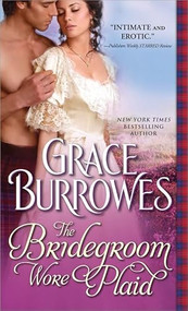 The Bridegroom Wore Plaid by Grace Burrowes, 9781402268663