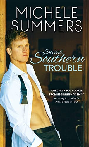 Sweet Southern Trouble by Michele Summers, 9781402293641