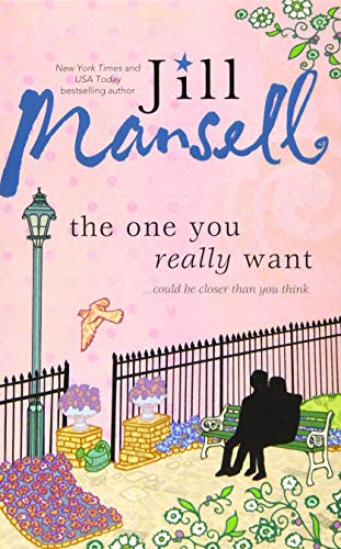 The One You Really Want by Jill Mansell, 9781492604471