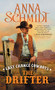 Last Chance Cowboys: The Drifter by Anna Schmidt, 9781492612964