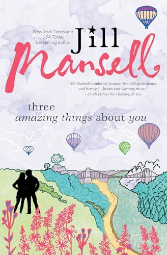 Three Amazing Things About You by Jill Mansell, 9781492618065