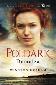 Demelza (A Novel of Cornwall, 1788-1790) by Winston Graham, 9781492622109