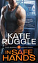 In Safe Hands - 9781492628262 by Katie Ruggle, 9781492628262