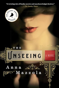 The Unseeing by Anna Mazzola, 9781492635475