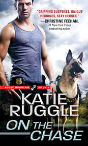 On the Chase by Katie Ruggle, 9781492643074