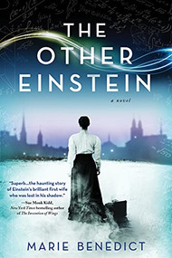 The Other Einstein (A Novel) by Marie Benedict, 9781492647584