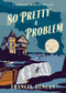 So Pretty a Problem by Francis Duncan, 9781492651765
