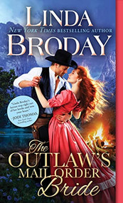 The Outlaw's Mail Order Bride by Linda Broday, 9781492651048