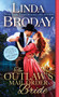 The Outlaw's Mail Order Bride by Linda Broday, 9781492651048
