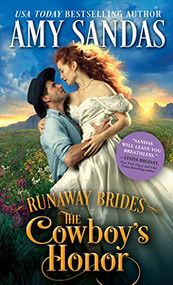 The Cowboy's Honor by Amy Sandas, 9781492652007