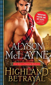 Highland Betrayal by Alyson McLayne, 9781492654568