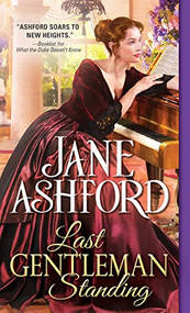 Last Gentleman Standing by Jane Ashford, 9781492655275