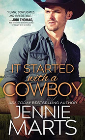 It Started with a Cowboy by Jennie Marts, 9781492655756