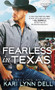Fearless in Texas by Kari Lynn Dell, 9781492658115