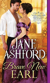 Brave New Earl by Jane Ashford, 9781492663355